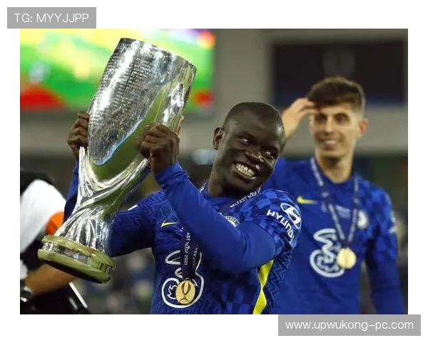 2021欧冠淘汰赛连续MVP：坎特的封神表现